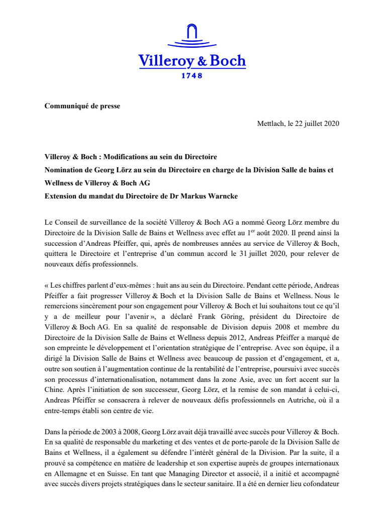 Villeroy & Boch : Modifications au sein du Directoire. Nomination de Georg Lörz au sein du Directoire en charge de la Division Salle de Bains et Wellness de Villeroy & Boch AG. Extension du mandat du Directoire de Dr Markus Warncke