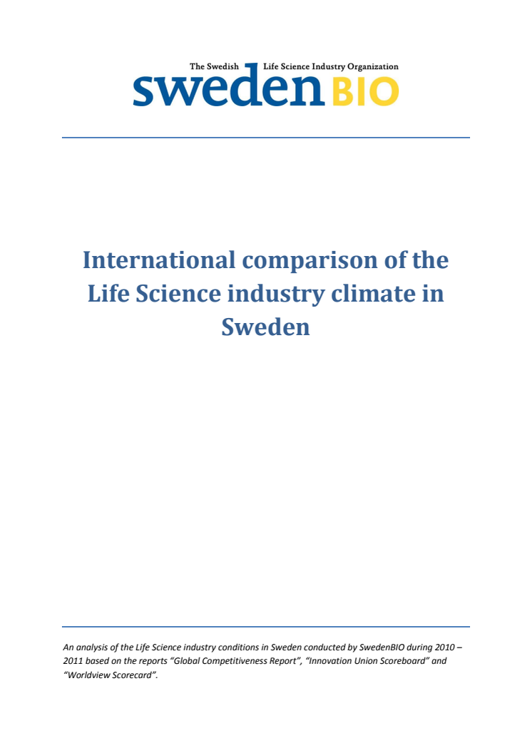 International comparison of the Life Science industry climate in Sweden. A SwedenBIO report