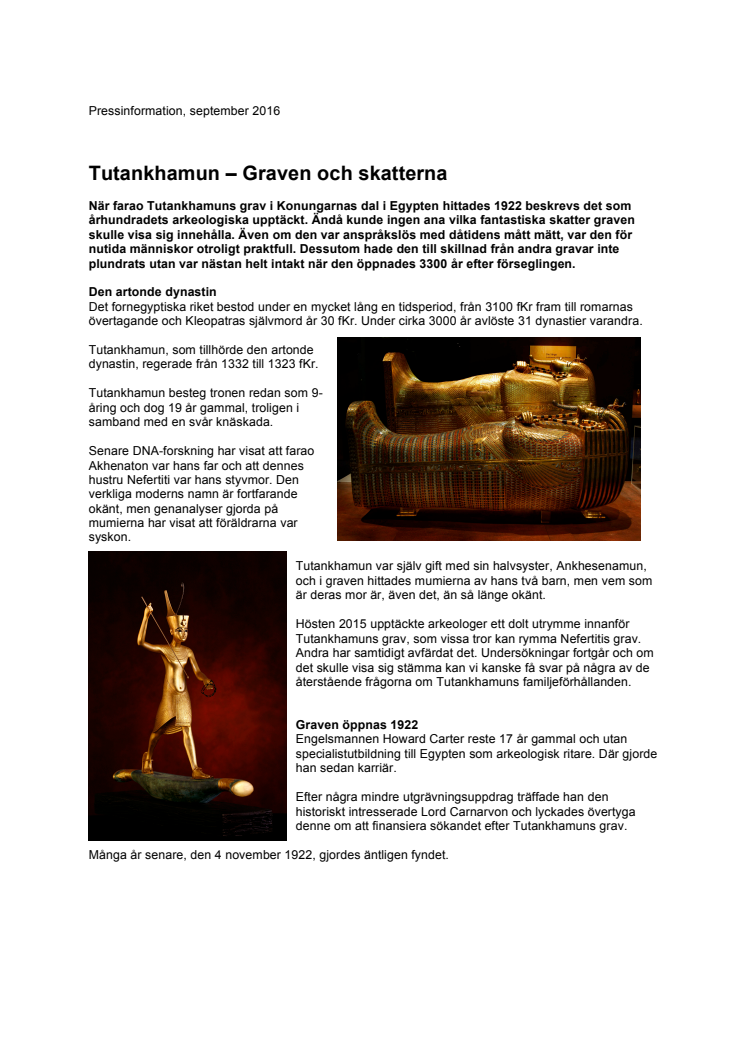 Pressinformation ''Tutankhamun – graven och skatterna''