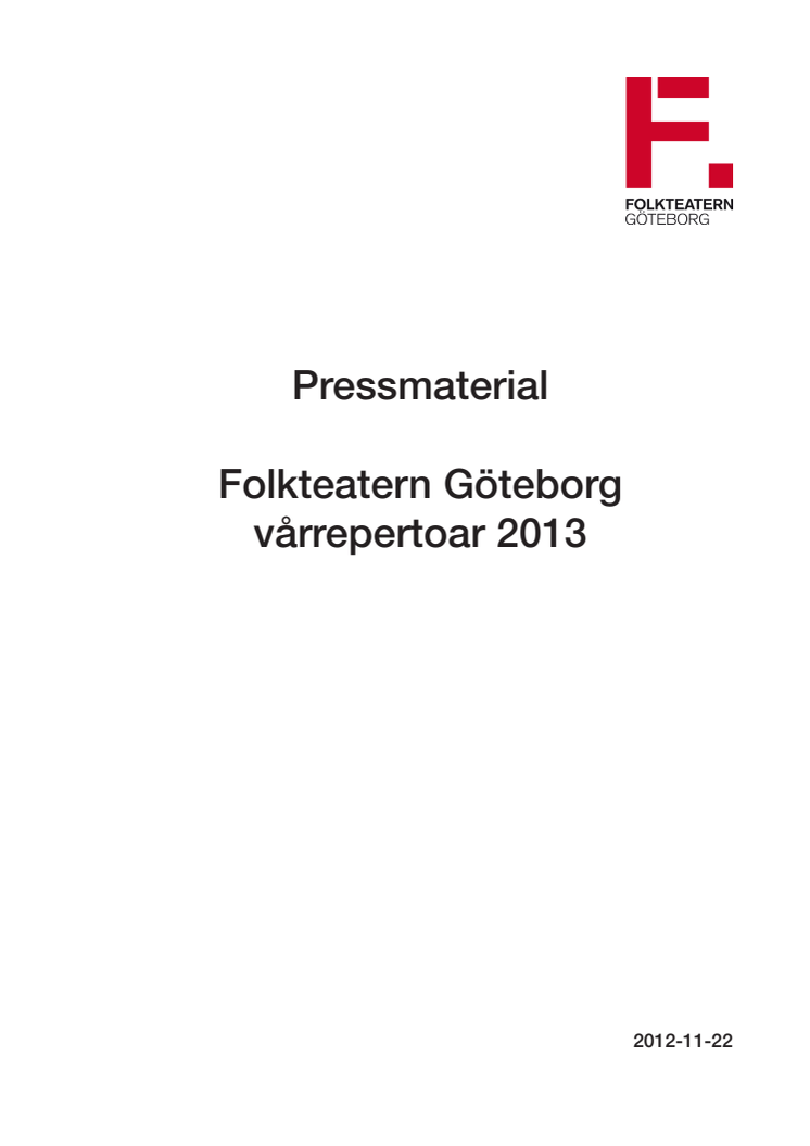 Folkteatern presenterar vårrepertoaren 2013