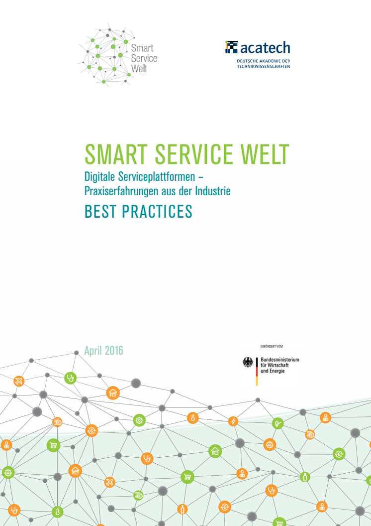 Smart Service Welt:  Digitale Serviceplattformen – Praxiserfahrungen aus der Industrie