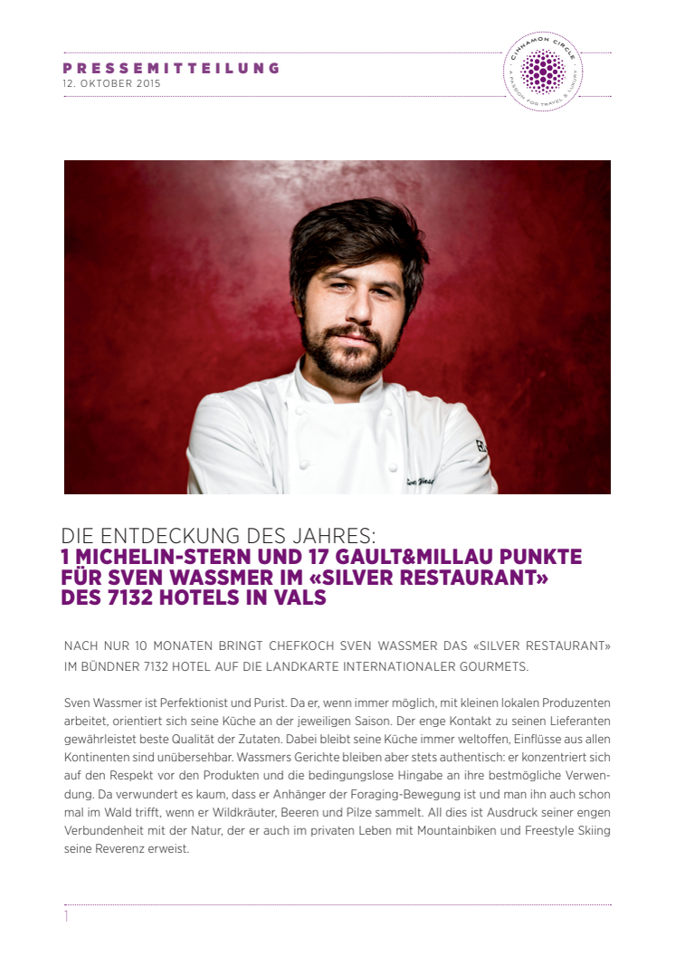 1 Michelin-Stern und 17 Gault&Millau Punkte für Sven Wassmer im «Silver Restaurant»  des 7132 Hotels