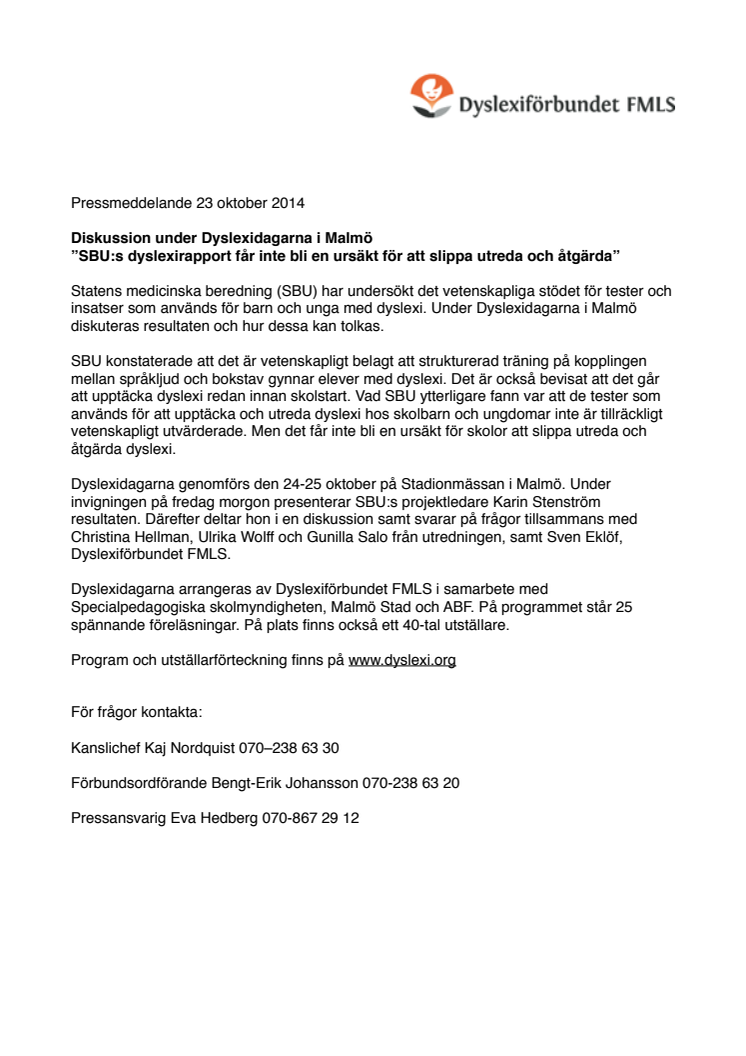 Diskussion under Dyslexidagarna i Malmö:  ”SBU:s dyslexirapport får inte bli en ursäkt för att slippa utreda och åtgärda”