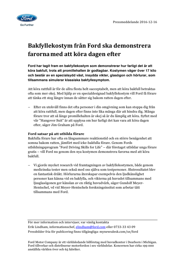 Bakfyllekostym från Ford ska demonstrera farorna	med att köra dagen efter 