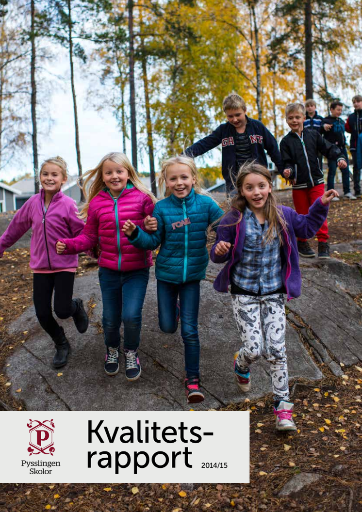 Kvalitetsrapport 2014/15 - Pysslingen Skolor