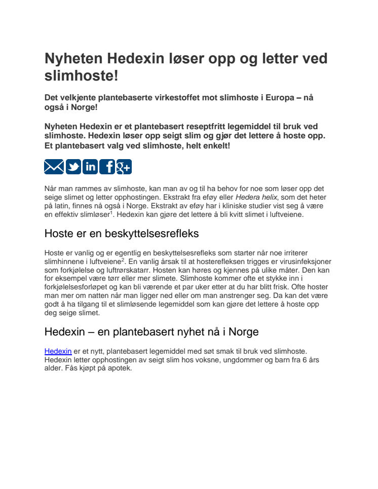 Nyheten Hedexin løser og letter ved slimhoste
