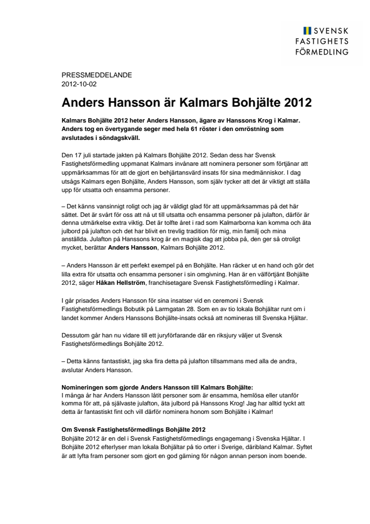 Anders Hansson är Kalmars Bohjälte 2012  