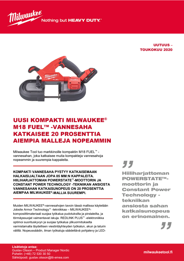 UUSI KOMPAKTI MILWAUKEE® M18 FUEL™ -VANNESAHA KATKAISEE 20 PROSENTTIA AIEMPIA MALLEJA NOPEAMMIN