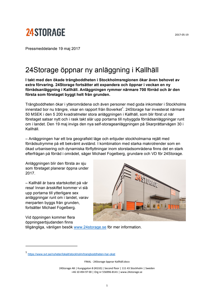 24Storage öppnar ny anläggning i Kallhäll
