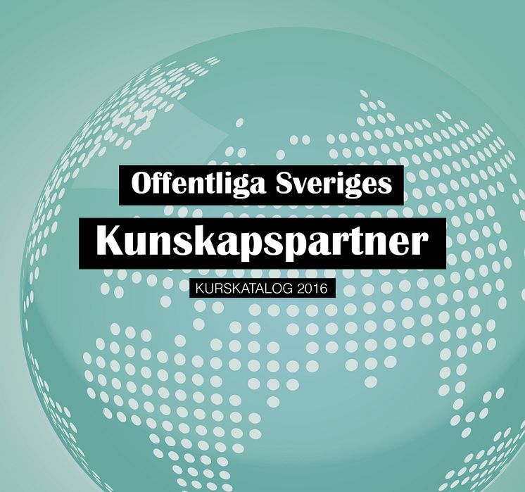 Offentliga Sveriges Kunskapspartner - Kurskatalog 2016