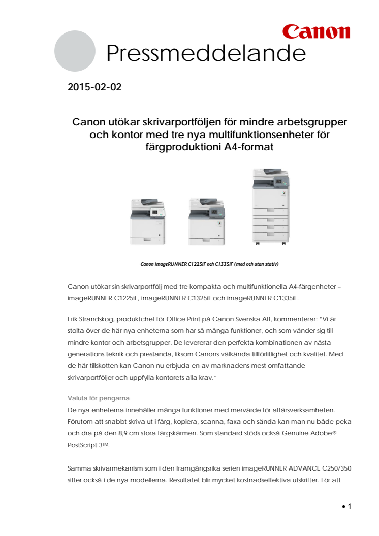 Canon utökar skrivarportföljen för mindre arbetsgrupper och kontor med tre nya multifunktionsenheter för färgproduktion i A4-format