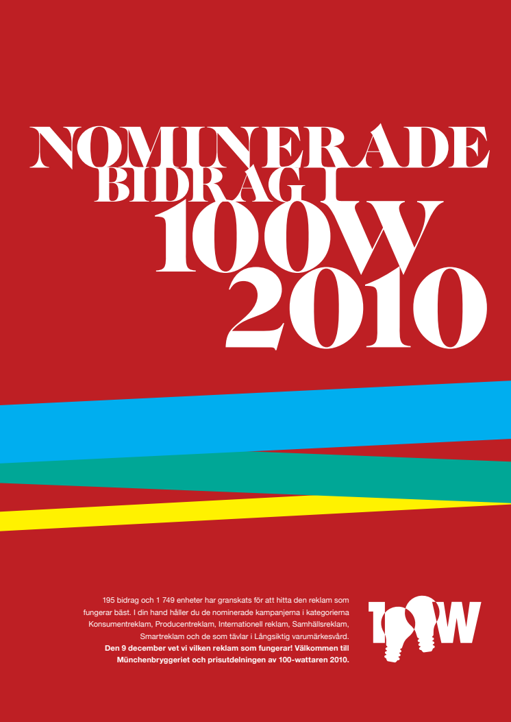 Nomineringsbilaga 100-wattaren 2010