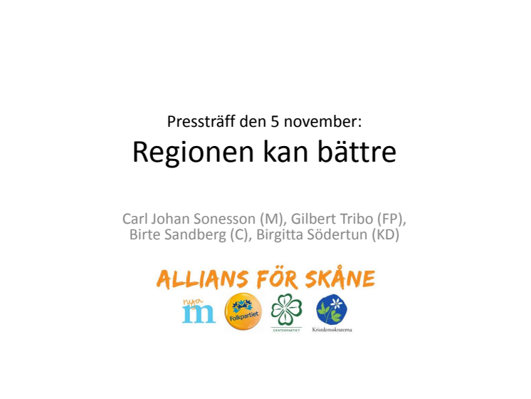 Alliansen styr upp Skåne