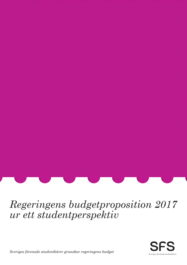 SFS släpper rapporten "Regeringens budgetproposition 2017 ur ett studentperspektiv"
