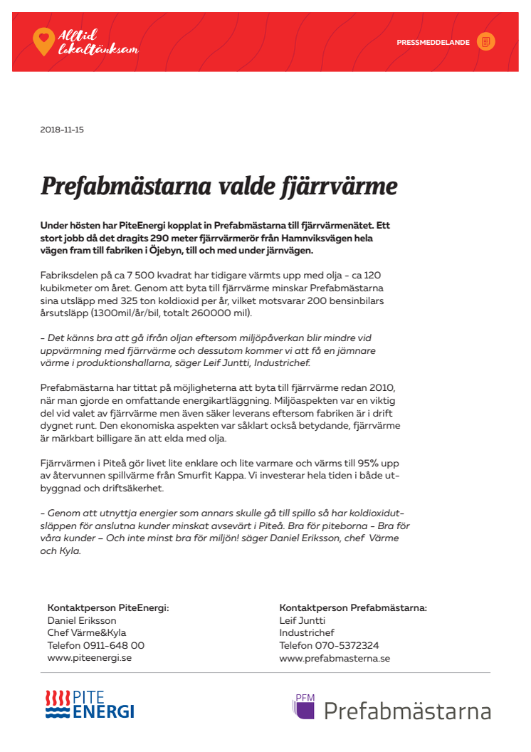 Prefabmästarna valde fjärrvärme