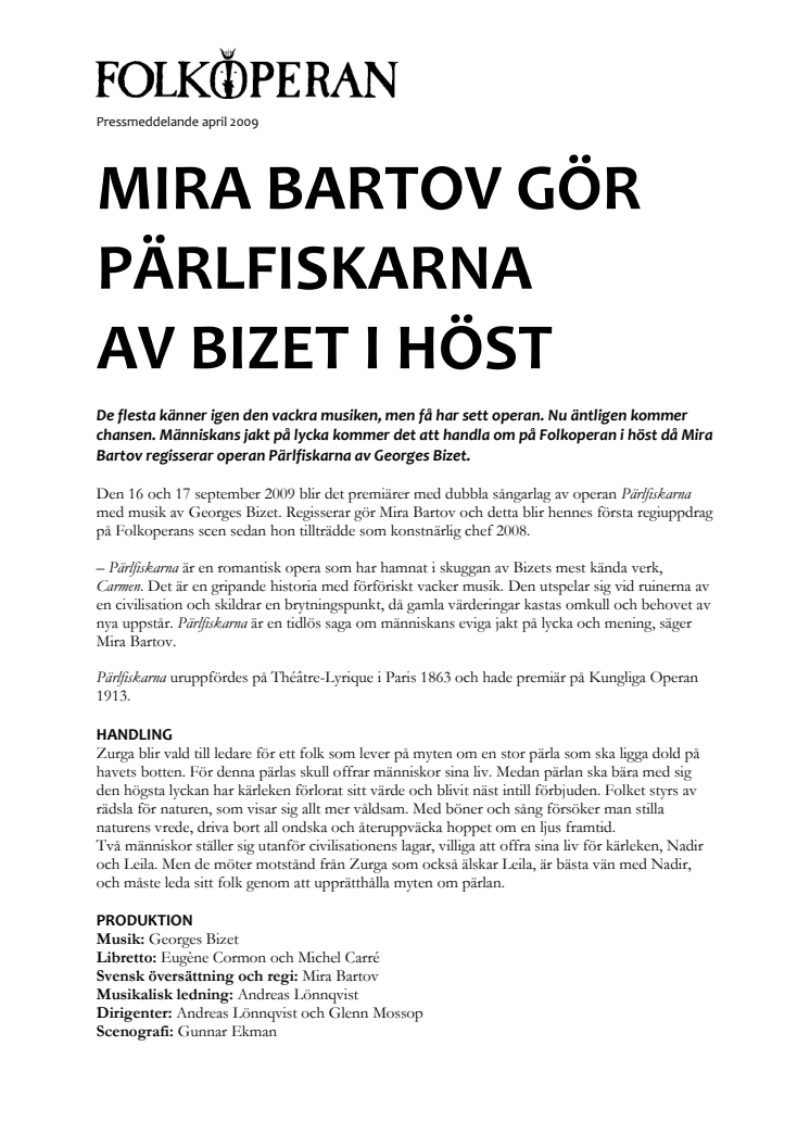 Mira Bartov gör Pärlfiskarna av Bizet i höst