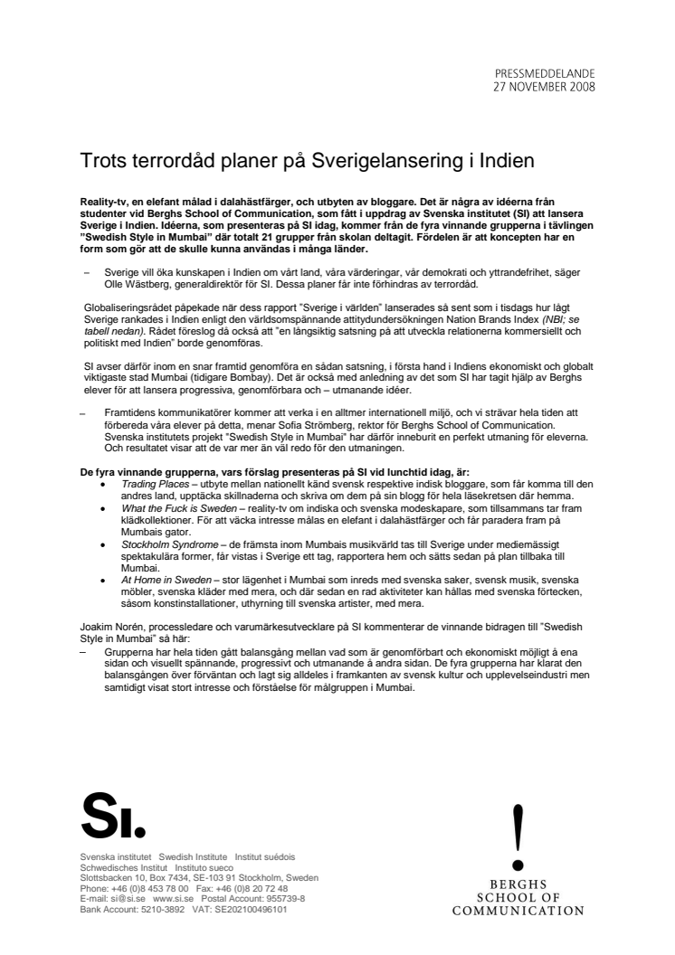 Trots terrordåd planer på Sverigelansering i Indien