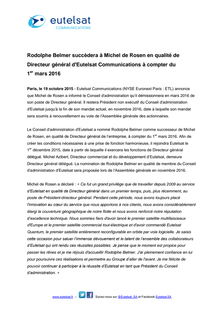 Rodolphe Belmer succèdera à Michel de Rosen en qualité de Directeur général d'Eutelsat Communications à compter du 1er mars 2016