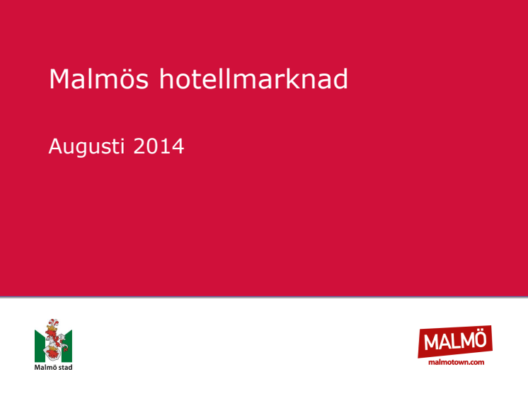 Hotellstatistik Malmö jan-aug 2014