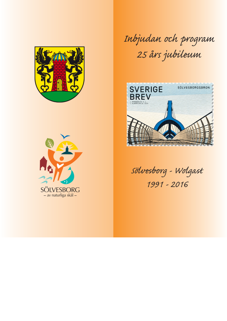 I år är det 25 år sedan Wolgast och Sölvesborgs kommuner tecknade vänortsavtal första gången