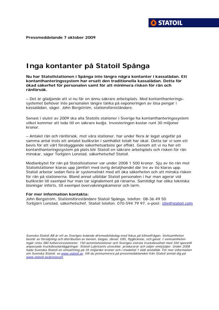 Inga kontanter på Statoil Spånga