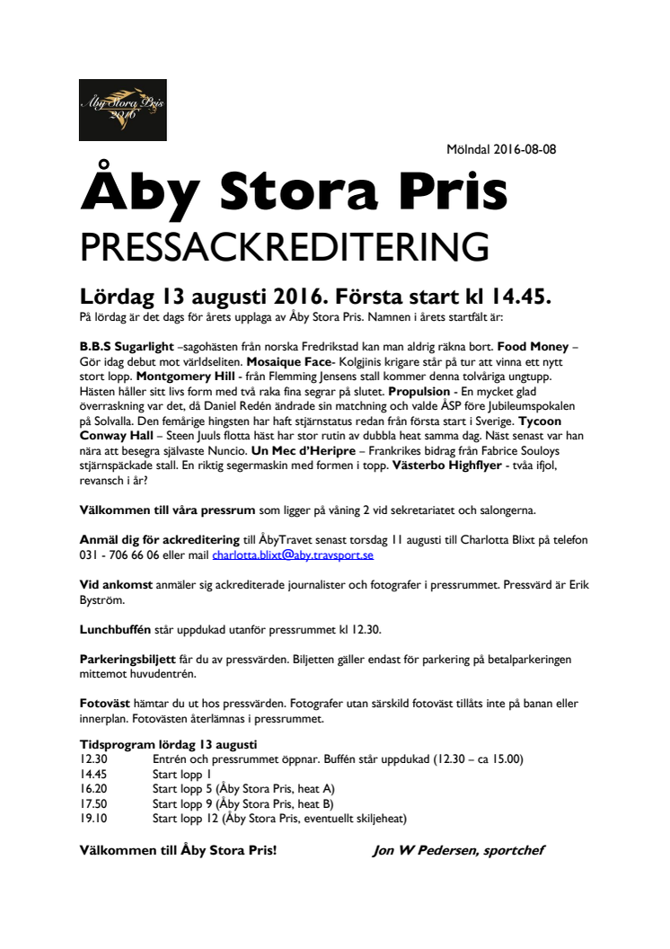 Pressackreditering Åby Stora Pris 2016