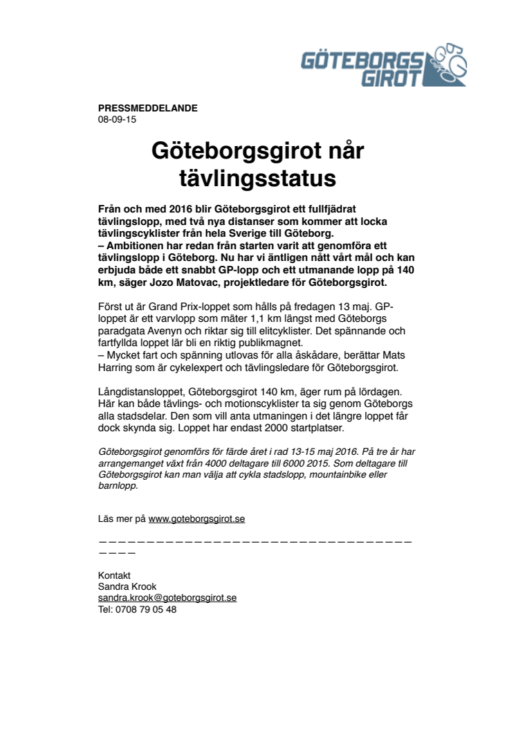 Göteborgsgirot når tävlingsstatus