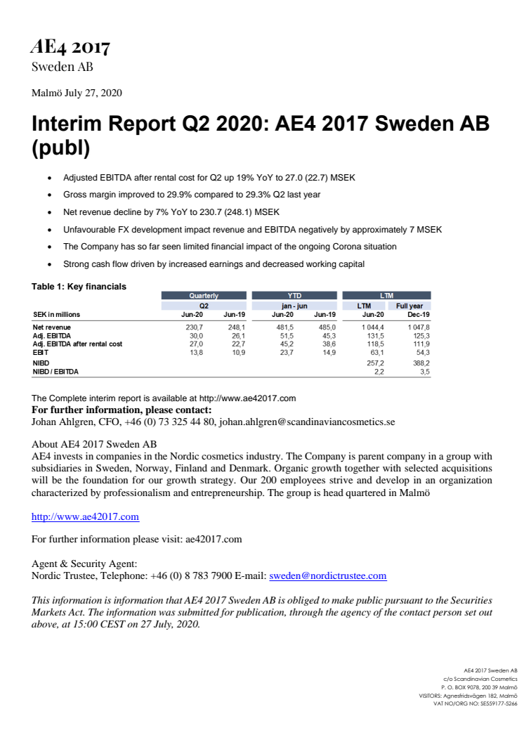 Interim Report Q2 2020: AE4 2017 Sweden AB (publ)