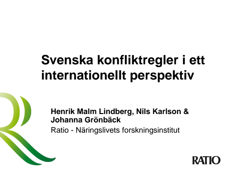 Presentation av Svenska konfliktregler i ett internationellt perspektiv