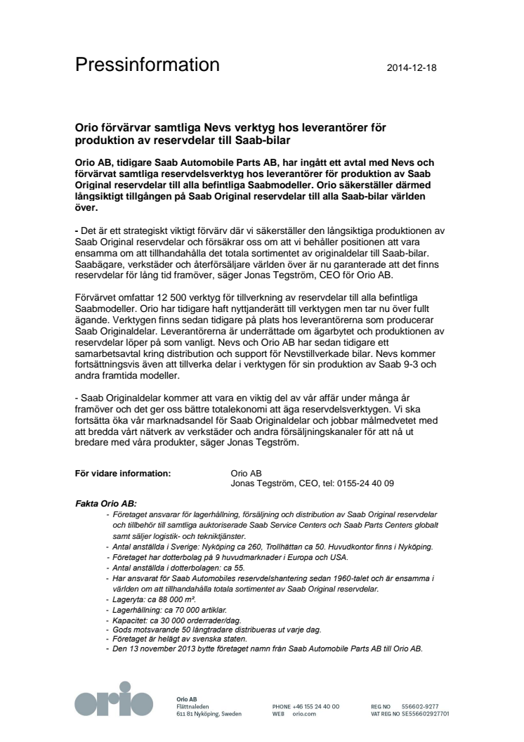 Orio förvärvar samtliga Nevs verktyg hos leverantörer för produktion av reservdelar till Saab-bilar 