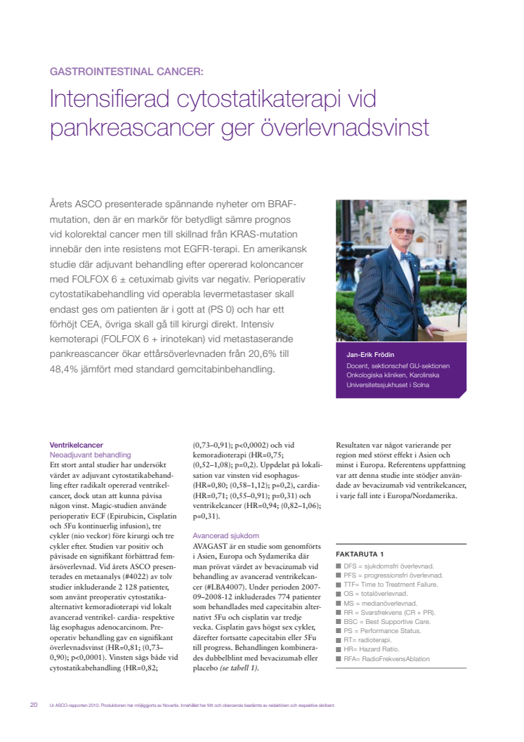 Gastrointestinal cancer - docent Jan-Erik Frödin rapporterar från ASCO 2010
