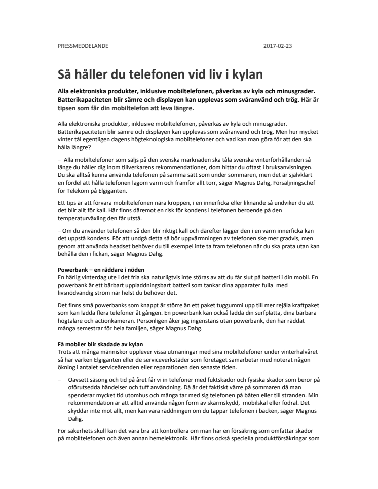 Så håller du telefonen vid liv i kylan