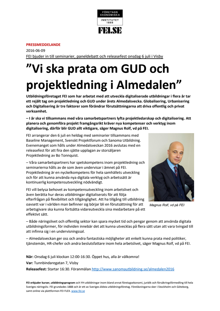 ”Vi ska prata om GUD och projektledning i Almedalen”