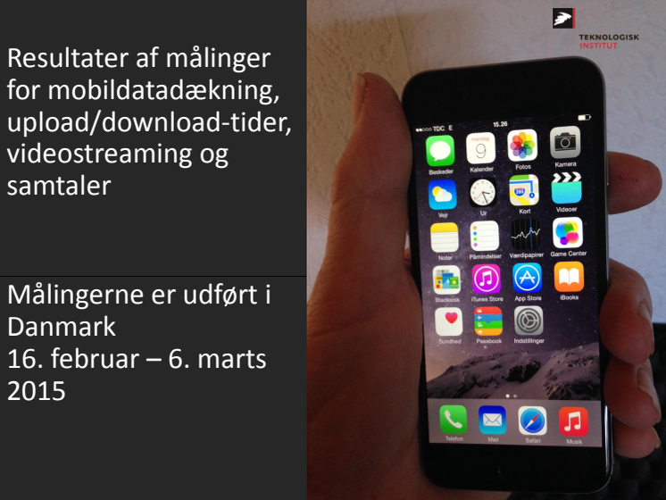 Mobilnetværk rapport 2015 - Teknologisk Institut
