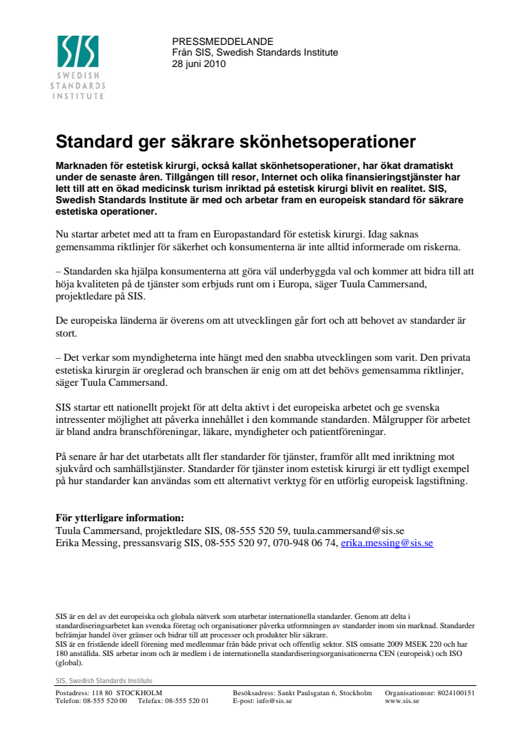 Standard ger säkrare skönhetsoperationer 
