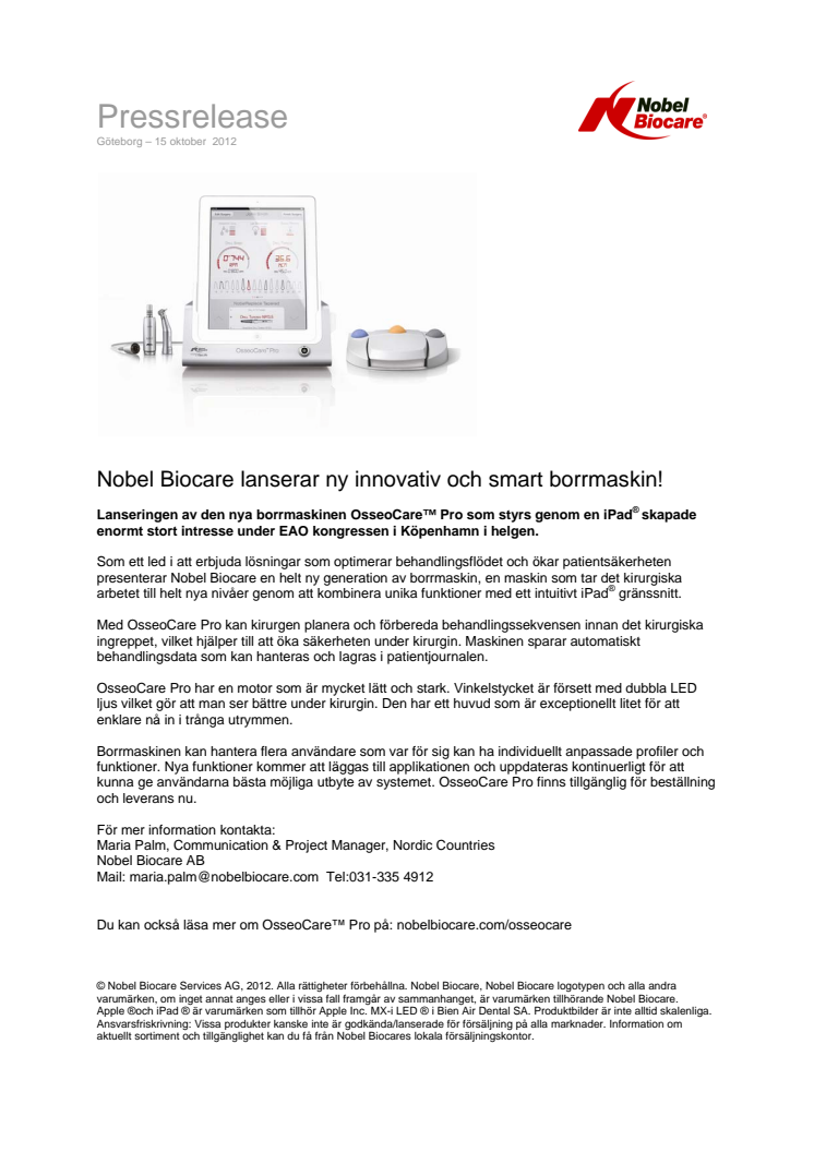 Nobel Biocare lanserar ny innovativ och smart borrmaskin!