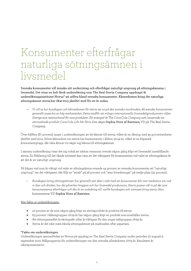 Konsumenter efterfrågar naturliga sötningsämnen i livsmedel