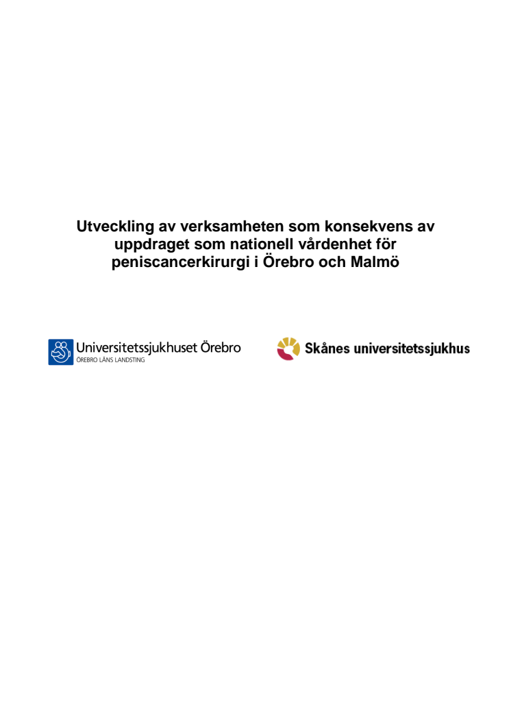 Programförklaring från de nationella vårdenheterna för peniscancerkirurgi i Örebro och Malmö