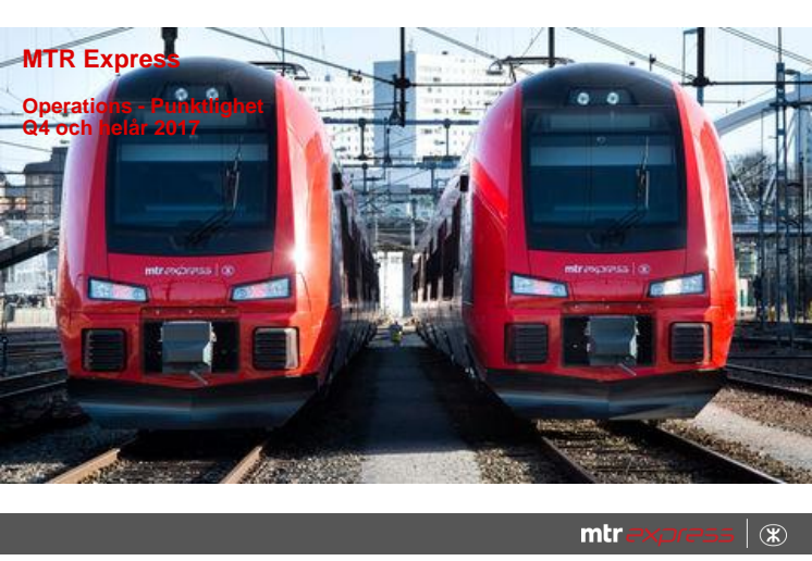 MTR Express Punktlighet Q4 + Helår 2017, jmf SJ och inrikesflyg