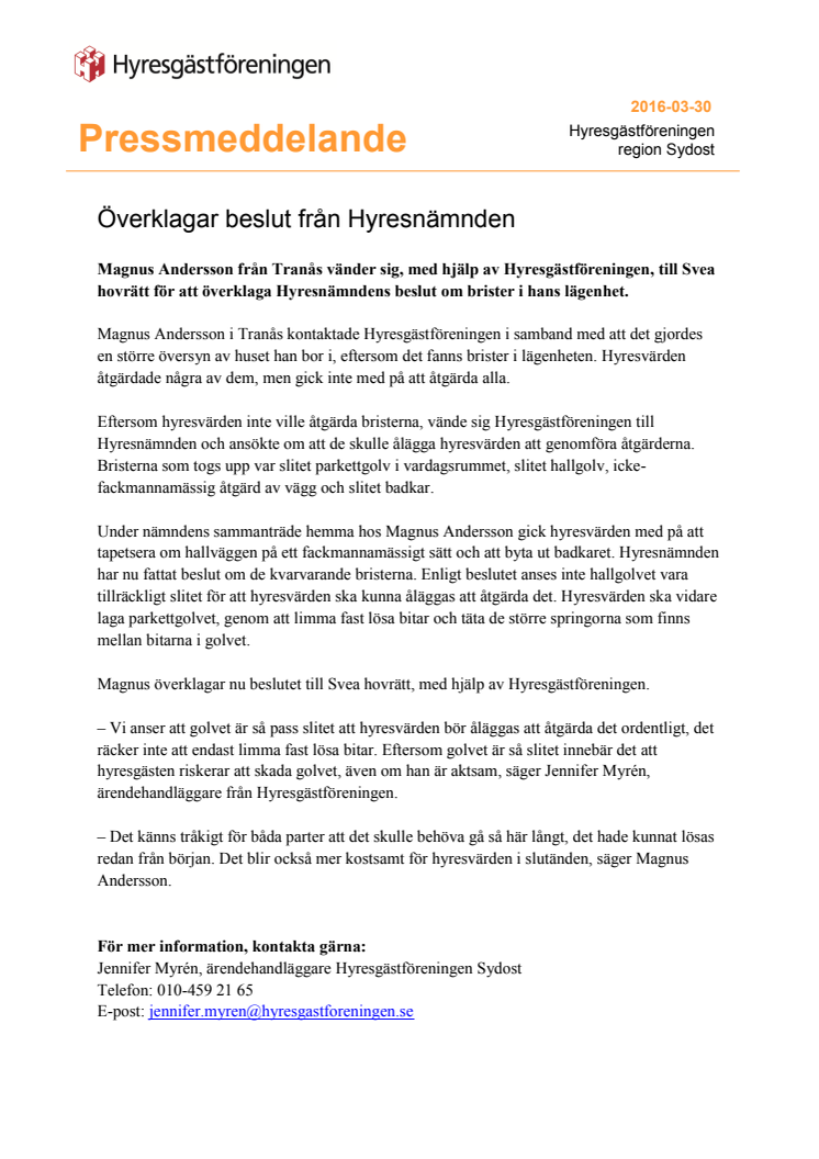 Överklagar beslut från Hyresnämnden