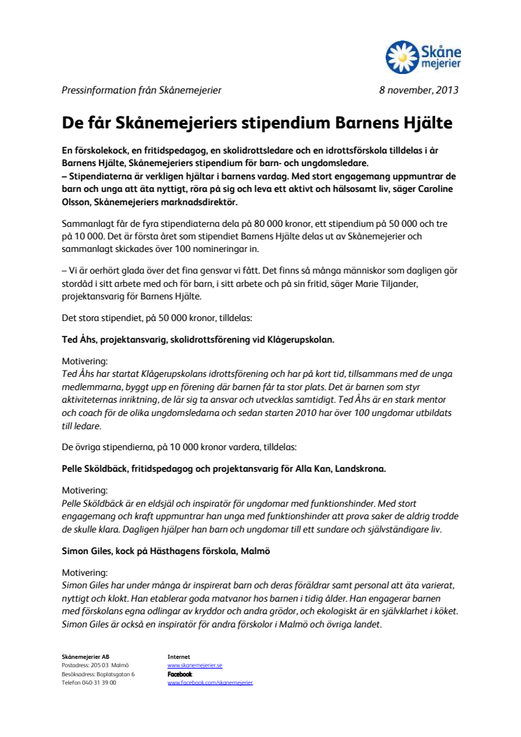 De får Skånemejeriers stipendium Barnens Hjälte