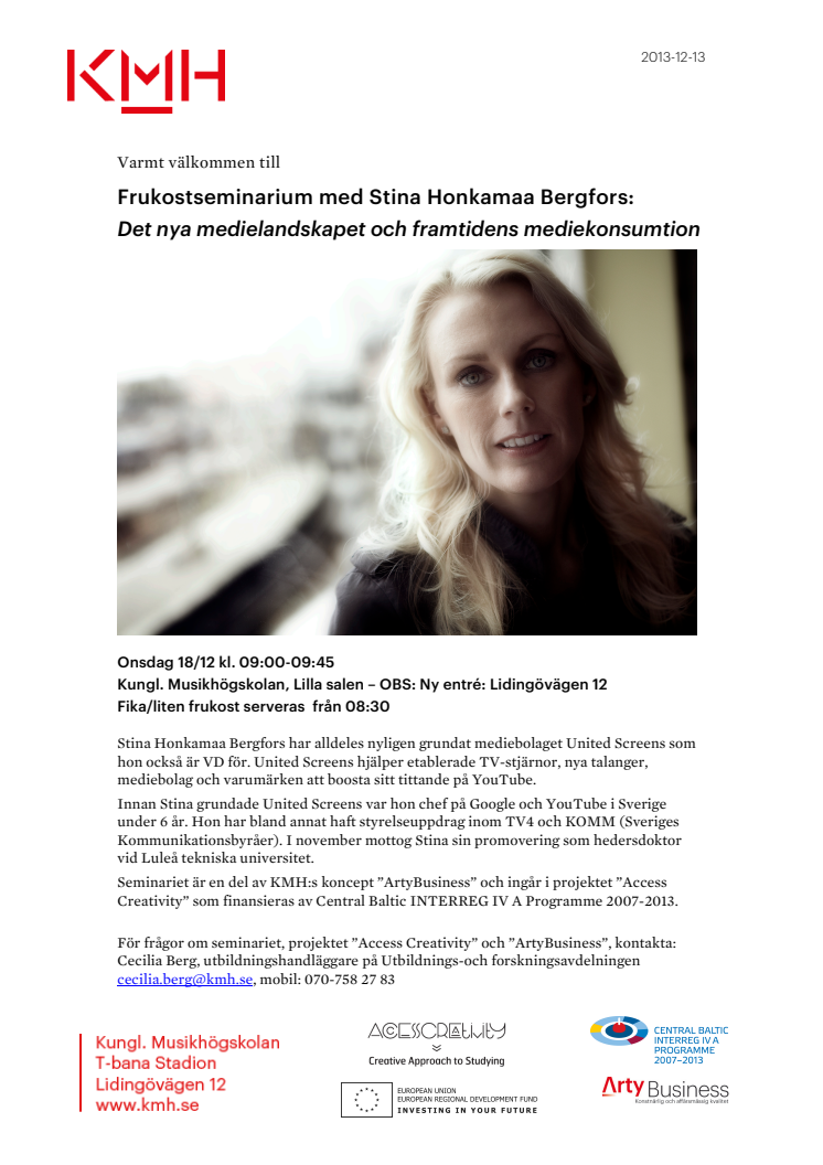 Frukostseminarium med Stina Honkamaa Bergfors: Det nya medielandskapet och framtidens mediekonsumtion