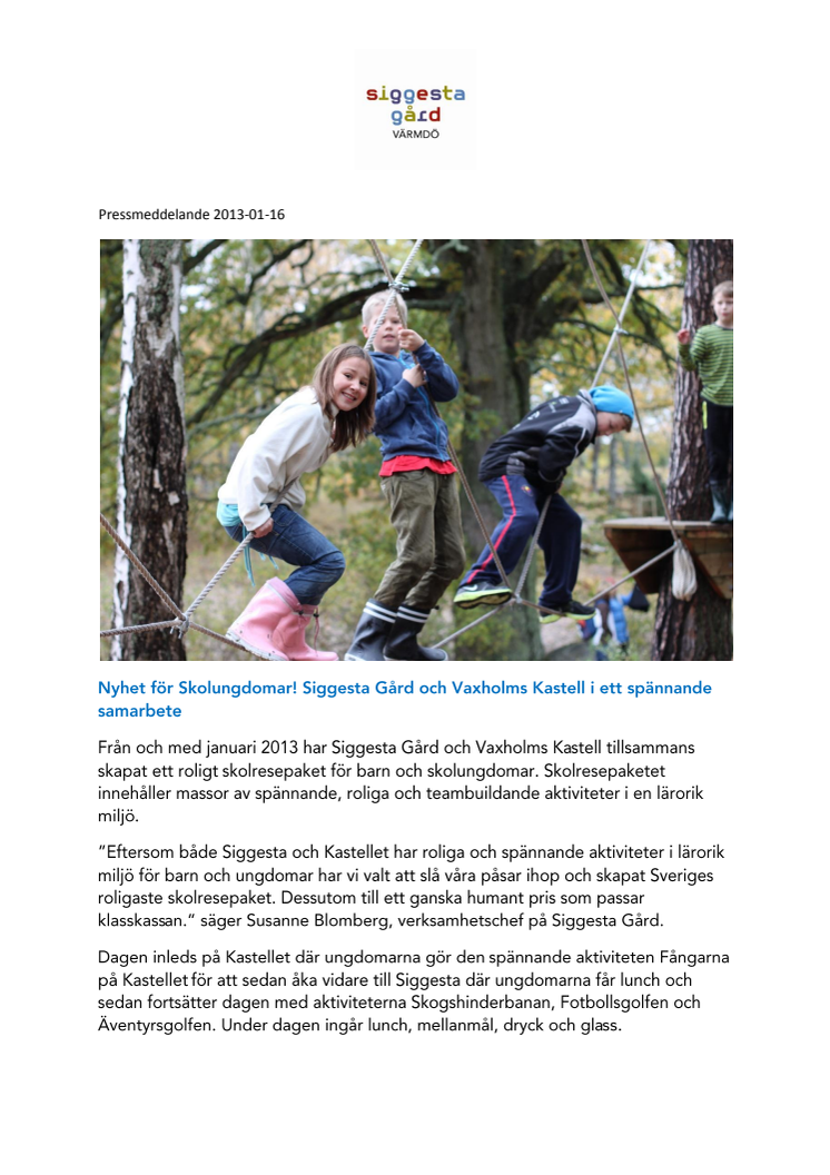 Nyhet för Skolungdomar! Siggesta Gård och Vaxholms Kastell i ett spännande samarbete 