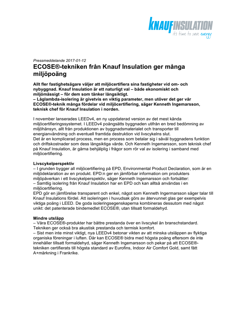 ECOSE®-tekniken från Knauf Insulation ger många miljöpoäng