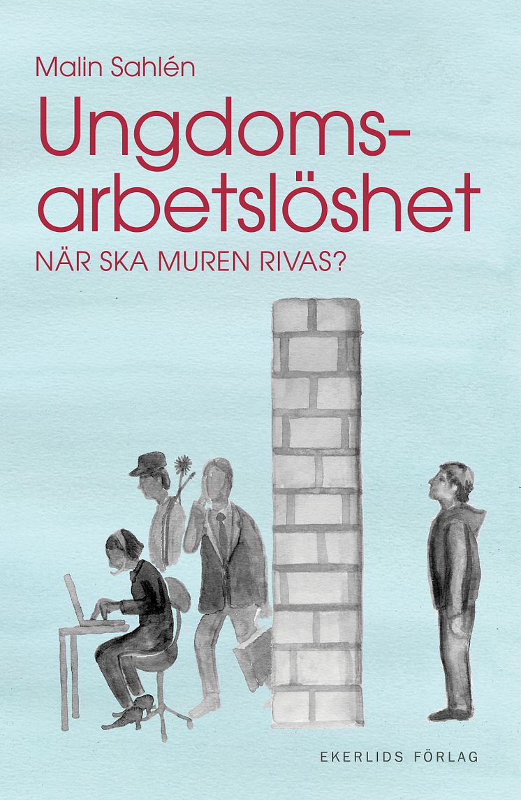 Omslag till boken Ungdomsarbetslöshet av Malin Sahlén