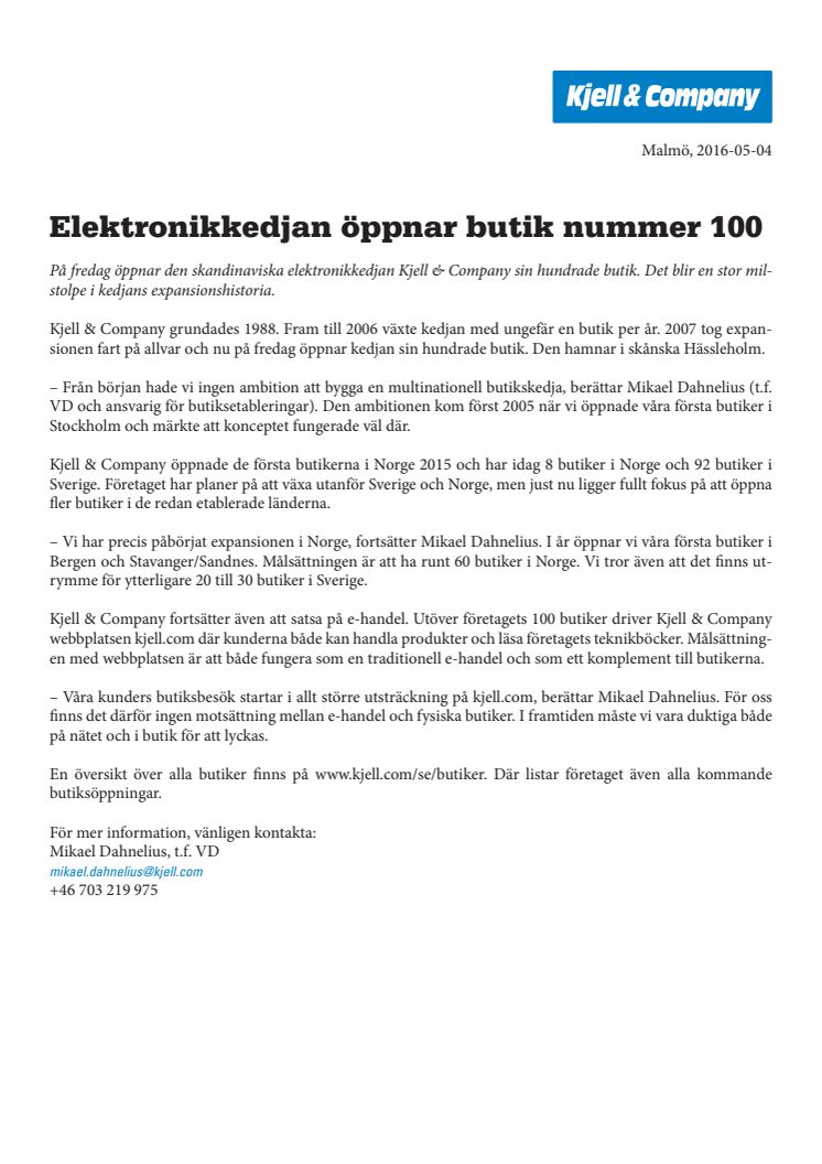 Elektronikkedjan öppnar butik nummer 100