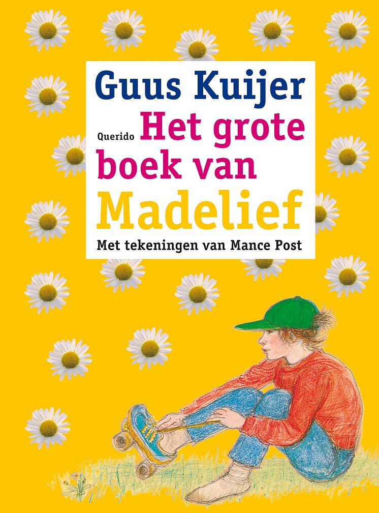 Guus Kuijer - Het grote boek van Madelief