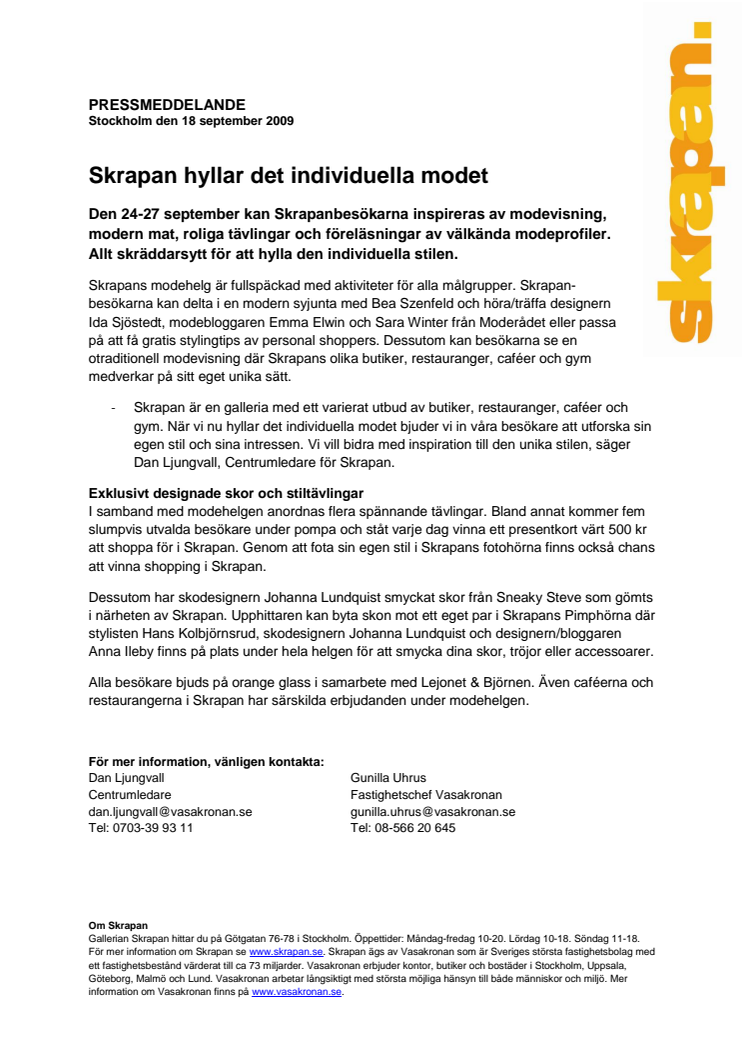 Skrapan hyllar det individuella modet
