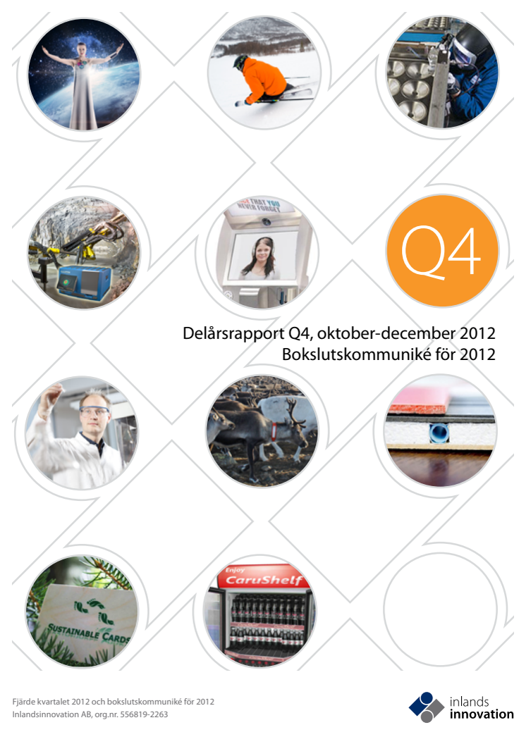 Bokslutskommuniké 2012 och delårsrapport kvartal 4 från Inlandsinnovation