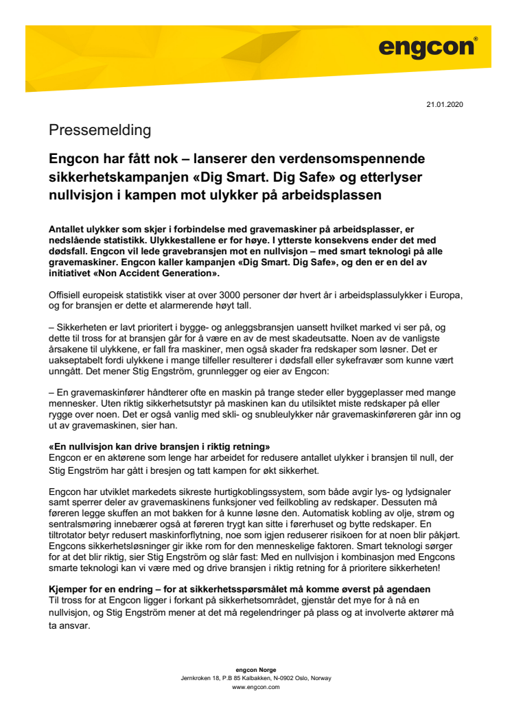 Engcon har fått nok – lanserer den verdensomspennende sikkerhetskampanjen «Dig Smart. Dig Safe» og etterlyser nullvisjon i kampen mot ulykker på arbeidsplassen